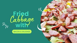 Fried Cabbage with Bacon amp Sausage♨︎MsKitchen♨︎【Vlog118】 [upl. by Netty]