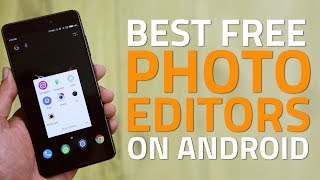 Best Free Photo Editing Apps on Android [upl. by Edbert]