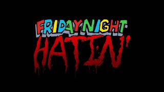 Oh Brother  Friday Night Hatin’ Teaser [upl. by Yerffej200]