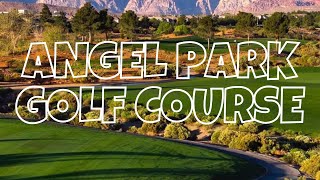 Angel Park Golf Course Las Vegas [upl. by Gies]