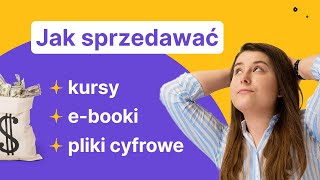 Jak sprzedawać PRODUKTY CYFROWE w Internecie  Prawo marketing gotowe pomysły [upl. by Acino746]