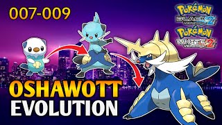 Pokemon Black 2 amp White 2  How To Evolve Oshawott Into Dewott Then Samurott  Unova Pokedex [upl. by Ttereve306]