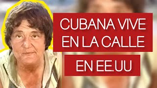 Cubana se queda en la calle en EEUU y cuenta su historia 😱 [upl. by Suzetta]