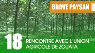 BRAVE PAYSAN  Union Agricole de ZOUATA [upl. by Auric]