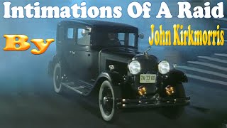 Intimations Of A Raid by John Kirkmorris  BBC Radio Dramabbc [upl. by Mozelle]