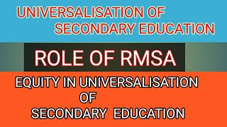 universalisation of secondary educationRole of RMSAEquity in universalisation of sec education [upl. by Shaffert]