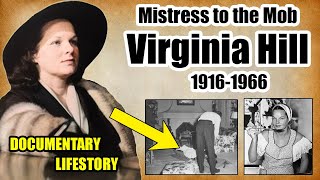 Virginia Hill Complete LifestoryDocumentary [upl. by Ahar]