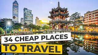 34 INSANELY CHEAP Destinations for Budget Travel [upl. by Nehr]