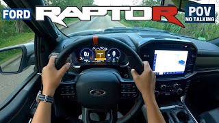 2023 Ford F150 Raptor R Supercharged V8 POV Drive [upl. by Codee759]