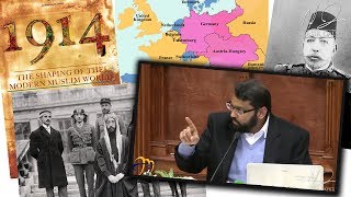 1914 The Shaping of the Modern Muslim World  Part 1  Dr Yasir Qadhi  15th January 2014 [upl. by Noble]