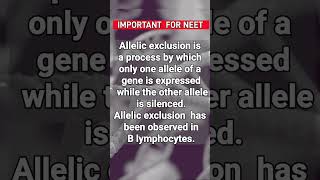 Allelic exclusion  Important question for neet  Biology [upl. by Nnylram270]