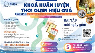 KHOÁ HUẤN LUYỆN THÓI QUEN HIỆU QUẢ [upl. by Solakcin]