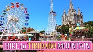 How to get to Tibidabo mountain in Barcelona Spain  Hike to Tibidabo [upl. by Erving202]