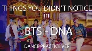 Things you didnt notice in BTSs DNA dance practice ver [upl. by Aramoix323]