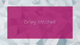 Greg Mitchell  appearance [upl. by Nagorb]