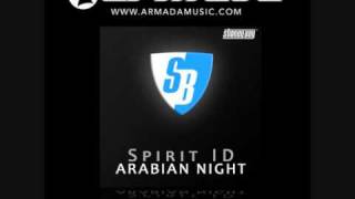 Spirit ID  Arabian Night StoneBridge Remix Edit SBM025 [upl. by Proudlove]