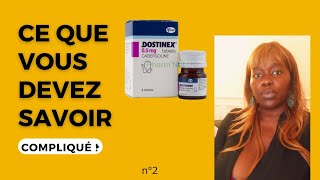 Écoute ça si on ta prescrit DOSTINEX  2ème partie [upl. by Enirbas]