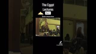 Ashayana Deane The Egypt Lectures Part 1 [upl. by Thrift]