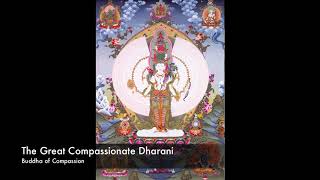 The Great Compassion Dharani  Mantra of Avalokiteshvara [upl. by Attenaz]