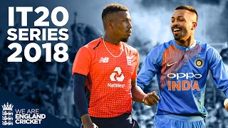 Buttler Rohit amp More Star in Dramatic 2018 Series  England v India Full IT20 Series Highlights [upl. by Crystal]