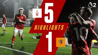 FIVE STAR DISPLAY 🤩  Forest 51 Hull City  Premier League Cup Highlights [upl. by Nwadrebma790]