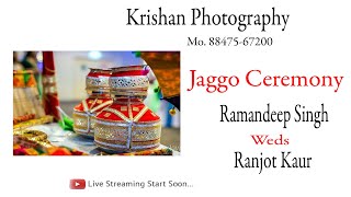 Ramandeep Singh Weds Ranjot Kaur  Live Jaggo Ceremony 261124  Krishan Photography Mo8847567200 [upl. by Ahsatel23]