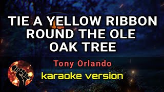 TIE A YELLOW RIBBON ROUND THE OLE OAK TREE  TONY ORLANDO karaoke version [upl. by Dihgirb]