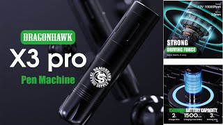 Dragonhawk X3 Pro Tattoo Pen Machine Wireless [upl. by Cathryn]