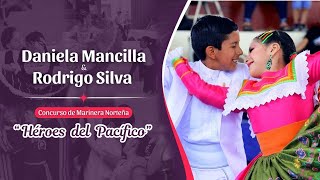 🏆CAMPEONES INFANTE🏆  💃 Daniela Mancilla y Rodrigo Silva🕺Concurso de Marinera quotHéroes del Pacíficoquot💙 [upl. by Alexandro]