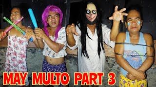 Ang Multong Nakakatakot Part 3  Madam Sonya Funny Video [upl. by Nealey]