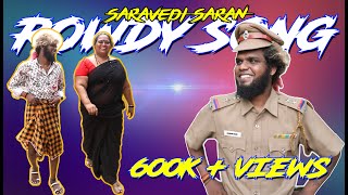 Naangalaam Matta Caseu  Rowdy Song  Full Song  Saravedi Saran [upl. by Ennaoj584]