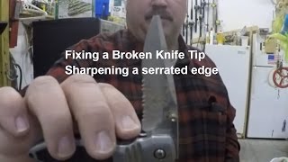 Fixing a broken knife tip and sharpening a serrated edge [upl. by Toland155]