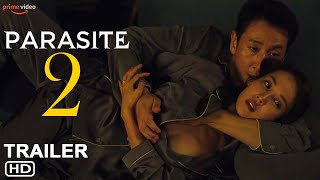 Parasite 2  Trailer 2024  Bong Joonho Parasite Sequel Parasite Movie Release Date Reaction [upl. by Latreshia252]