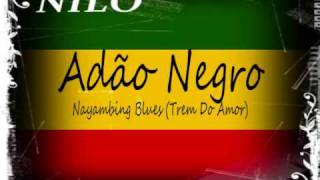 adão negro nayambing blues [upl. by Ubald]