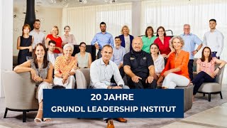 20 JAHRE  Grundl Leadership Institut [upl. by Leirbag]