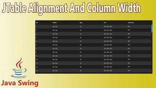 Java Swing  JTable Text Alignment And Column Width [upl. by Pavier]