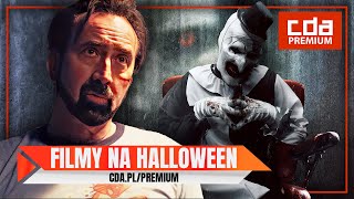 NAJSTRASZNIEJSZE FILMY NA HALLOWEEN  CDA Premium [upl. by Anaeed]