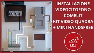 16 INSTALLAZIONE VIDEOCITOFONO COMELIT KIT VIDEO QUADRA  MINI HANDSFREE Ref 8461V  8461VBM [upl. by Verneuil964]