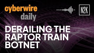 Derailing the Raptor Train botnet [upl. by Aerdnaxela553]