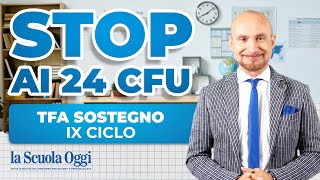 TFA Sostegno IX Ciclo Stop ai 24 CFU il MUR fa chiarezza [upl. by Procora]