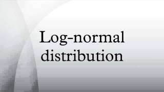 Lognormal distribution [upl. by Jerroll]