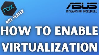 How To Enable Virtualization On Nox player  Enable VT on pc or laptop for nox player [upl. by Dhu]