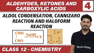 Aldehydes Ketones amp Carboxylic Acids 04  Aldol Condensation  Cannizaro amp Haloform Reaction [upl. by Elletsyrk319]