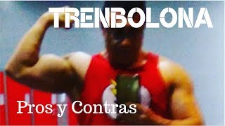 TREMBOLONA PROS CONTRAS CÓMO USARLA CORRECTAMENTE MI EXPERIENCIA [upl. by Skeie]