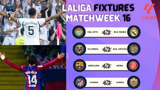 LALIGA FIXTURES TODAY  MATCHWEEK 16  LALIGA FIXTURES 20232024  LA LIGA SCHEDULE 20232024 [upl. by Lleral]