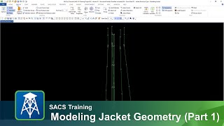 Modeling Jacket Geometry in SACS CE Part 1 [upl. by Emiline357]