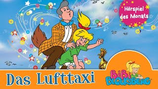 Bibi Blocksberg  Das Lufttaxi Folge 45  Hörspiel des Monats [upl. by Wally]