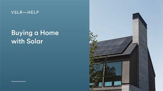 Buying a home with solar [upl. by Wells]