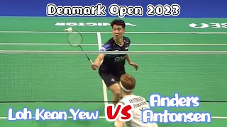 Anders Antonsen VS Loh Kean Yew 骆建佑  Denmark Open 2023 [upl. by Anelrats]