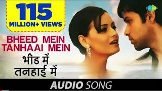 Bheed Mein Tanhaai Mein  Tumsa Nahin Dekha  Emraan Hashmi  Udit Narayan  Shreya Ghoshal  Dia M [upl. by Cherida]